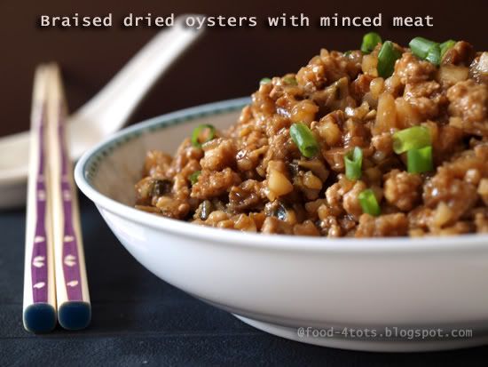 braised dried oysters with minced meat, Food For Tots, toddlers