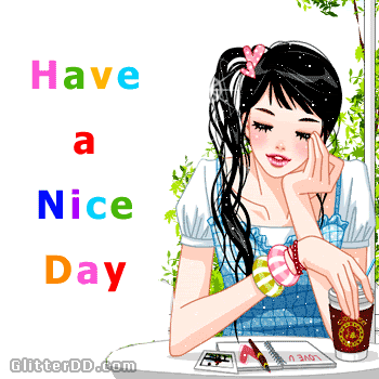 have nice day Pictures, Images and Photos