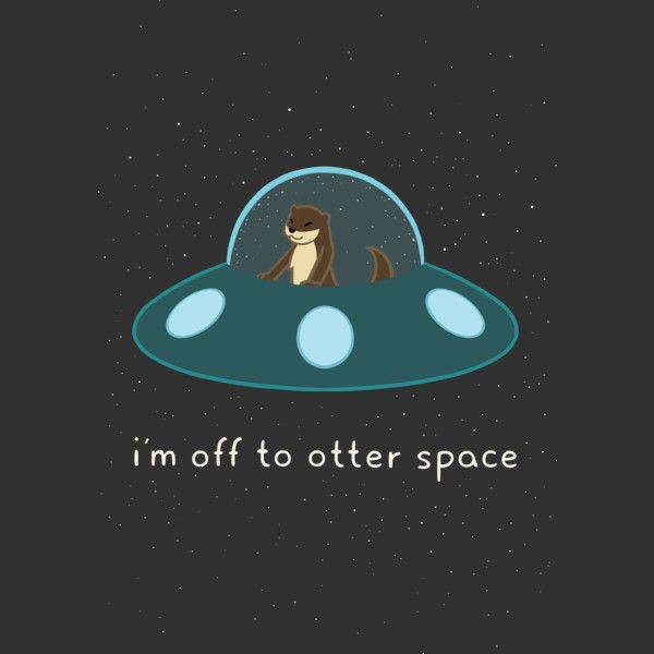 [Image: otter%20space.jpg]
