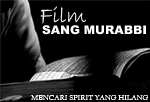 banner film sang murabbi Pictures, Images and Photos