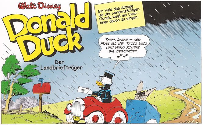 "Donald Duck: Der Landbriefträger" - "Ein Held des Alltags ist der Landbriefträger. Donald weiß ein Liedchen davon zu singen." - "Trari, trara - die post ist da! Trotz Blitz und Wind kommt sie geschwind."