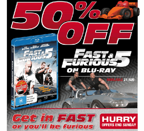 50% off Fast &amp; Furious 5 Blu-ray @ Video Ezy - 24 till 28 August 2011